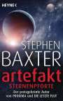 Stephen Baxter: Artefakt - Sternenpforte, Buch
