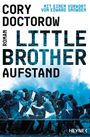 Cory Doctorow: Little Brother - Aufstand, Buch