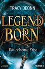 Tracy Deonn: Legendborn - Das geheime Erbe, Buch