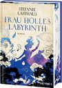 Stefanie Lasthaus: Frau Holles Labyrinth, Buch