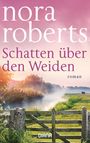 Nora Roberts: Schatten über den Weiden, Buch