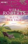 Nora Roberts: Blüte der Tage, Buch