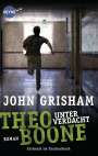 John Grisham: Theo Boone 03. Unter Verdacht, Buch