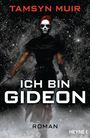 Tamsyn Muir: Ich bin Gideon, Buch