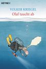 Volker Kriegel: Olaf taucht ab, Buch