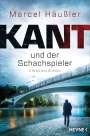 Marcel Häußler: Kant und der Schachspieler, Buch