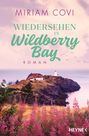 Miriam Covi: Wiedersehen in Wildberry Bay, Buch