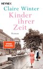 Claire Winter: Kinder ihrer Zeit, Buch