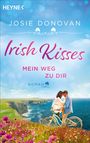 Josie Donovan: Irish Kisses - Mein Weg zu dir, Buch