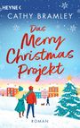 Cathy Bramley: Das Merry Christmas Projekt, Buch