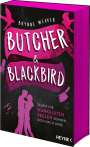 Brynne Weaver: Butcher & Blackbird - Selbst die dunkelsten Seelen sehnen sich nach Liebe, Buch