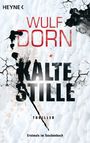 Wulf Dorn: Kalte Stille, Buch