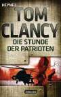 Tom Clancy: Die Stunde der Patrioten, Buch