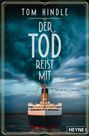 Tom Hindle: Der Tod reist mit, Buch