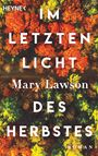 Mary Lawson: Im letzten Licht des Herbstes, Buch