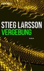 Stieg Larsson: Vergebung, Buch