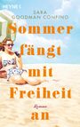 Sara Goodman Confino: Sommer fängt mit Freiheit an, Buch