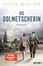 Titus Müller: Die Dolmetscherin, Buch