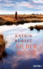 Katrin Burseg: Silbermoor, Buch