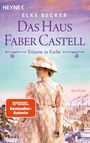 Elke Becker: Das Haus Faber Castell. Träume in Farbe, Buch