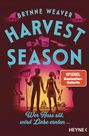 Brynne Weaver: Harvest Season - Wer Hass sät, wird Liebe ernten ..., Buch