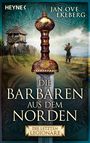 Titel: "Die Barbaren aus dem Norden". Name: Jan Ove Ekeberg. Eine beeindruckende Schwertspitze vor einer Landschaft mit Holzfeste.