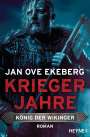 Jan Ove Ekeberg: Kriegerjahre, Buch