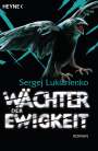 Sergej Lukianenko: Wächter der Ewigkeit, Buch