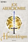 Joe Abercrombie: Heldenklingen, Buch