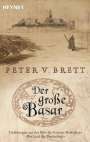 Peter V. Brett: Der große Basar, Buch