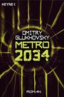 Dmitry Glukhovsky: Metro 2034, Buch