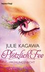 Julie Kagawa: Plötzlich Fee 04 - Frühlingsnacht, Buch