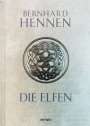 Bernhard Hennen: Die Elfen (Prachtausgabe), Buch