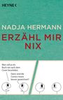 Nadja Hermann: Erzähl mir nix, Buch