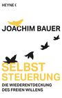 Joachim Bauer: Selbststeuerung, Buch