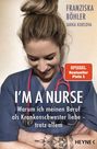 Franziska Böhler: I'm a Nurse, Buch