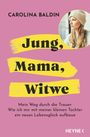 Carolina Baldin: Jung, Mama, Witwe, Buch