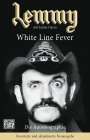 Lemmy Kilmister: Lemmy - White Line Fever, Buch