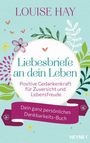 Louise Hay: Liebesbriefe an dein Leben, Buch