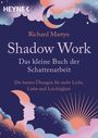 Richard Martyn: Shadow Work - Das kleine Buch der Schattenarbeit, Buch