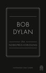 Bob Dylan: Die Nobelpreis-Vorlesung, Buch