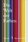 Kassia St Clair: Die Welt der Farben, Buch