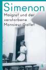 Georges Simenon: Maigret und der verstorbene Monsieur Gallet, Buch
