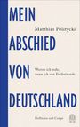 Matthias Politycki: Mein Abschied von Deutschland, Buch