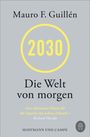 Mauro F. Guillén: 2030, Buch