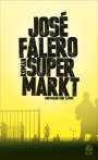 José Falero: Supermarkt, Buch