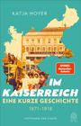 Katja Hoyer: Im Kaiserreich, Buch