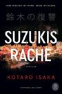 Kotaro Isaka: Suzukis Rache, Buch