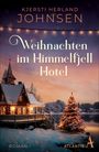 Kjersti Herland Johnsen: Weihnachten im Himmelfjell Hotel, Buch