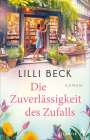 Lilli Beck: Die Zuverlässigkeit des Zufalls, Buch